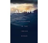 Alone – Lost Overboard in the Indian Ocean