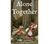 Alone Together: 1 (The Life of Boggle)