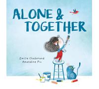 Alone & Together (A Die-Cut Peek-Through Picture Book)