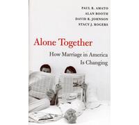 Alone Together : How Marriage in America Is Changing