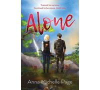 Alone: Trained to survive. Destined to be alone. Until him.