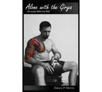 Alone With the Girya: Life Lessons Within Four Walls