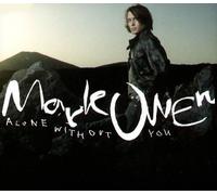 Alone Without You #1 by Owen, Mark (2003-11-25)