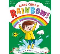 Along Came a... Rainbow!