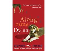Along Came Dylan: Two's a Crowd When You've Been Top Dog