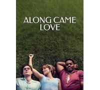 Along Came Love