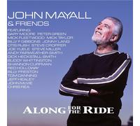 John Mayall & Friends - Along For The Ride