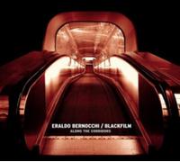 Blackfilm & Eraldo Bernocchi - Along The Corridors [VINYL]