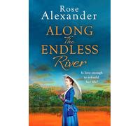 Along the Endless River – A compelling and heartbreaking historical novel – Paperback