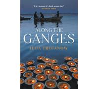 Along the Ganges (Armchair Traveller)