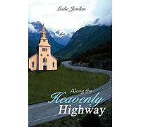 Along the Heavenly Highway