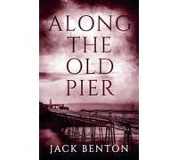 Along the Old Pier: 10 (The Slim Hardy Mystery)