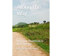 Along the Way: 180 Simple Devotionals to Start Your Day
