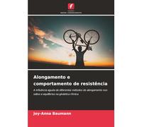 Alongamento e comportamento de resistência: A influência aguda de diferentes métodos de alongamento nos saltos e equilíbrios na ginástica rítmica