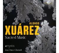 Amystis - Xuarez: Sacred Music