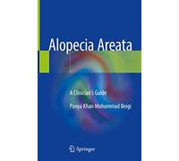 Alopecia Areata: A Clinician's Guide