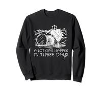 Alot Can Happen In 3 Days, Hallelujah Easter Sweatshirt