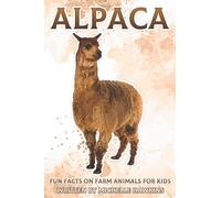 Alpaca: Fun Facts on Farm Animals for Kids #9