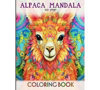 Alpaca Mandala Coloring Book: 50+ Mindful Mandalas Designs for Adults | A Relaxing and Stress Reliefing Colouring Book | Great Gift Idea for Friends