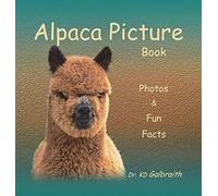 Alpaca Picture Book: Photos & Fun Facts