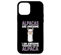 Alpacas Are Awesome I Am Awesome Therefore I Am An Alpaca Case for iPhone 12 mini