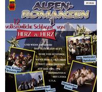 Alpen-Romanzen Folge 1 (12 Volkstümliche Schlager Von Herz zu Herz)