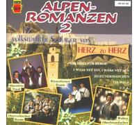 Alpen-Romanzen Folge 2 (12 Volkstümliche Schlager Von Herz zu Herz)