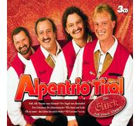 Alpentrio Tirol - Das Glueck Hat Einen Name