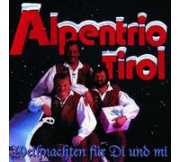 Alpentrio Tirol - Weihnachten Für di und Mi