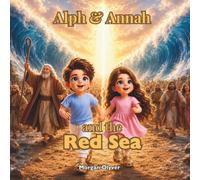 Alph & Annah and the Red Sea: 4 (Alph & Annah Adventures)