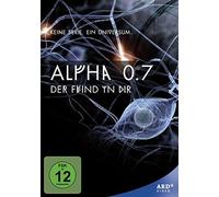 Alpha 0.7 - Der Feind in Dir