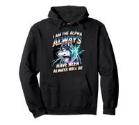 Alpha Always Been Alpha Man Wolves Jokes Dad Alpha Wolf Pullover Hoodie