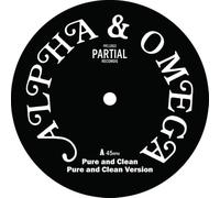 Alpha and Omega : Pure and Clean VINYL 12" EP (2024) NEW Amazing Value