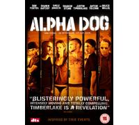 Alpha Dog [DVD] [2007]