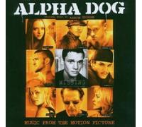ALPHA DOG SOUNDTRACK CD NEW