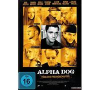 Alpha Dog - Tödliche Freundschaften: Home Edition [DVD]