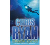 Alpha Force: Black Gold : Book 9