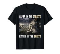 Alpha In The Streets Kitten Funny Sigma Werewolf Wolf Meme T-Shirt