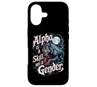 Alpha Is A Skill Not A Gender Fearless Wolf Women Alpha Girl Case for iPhone 17