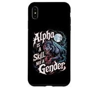 Alpha Is A Skill Not A Gender Fearless Wolf Women Alpha Girl Case for iPhone XS Max