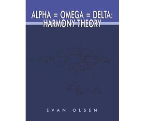 Alpha=Omega=Delta: Harmony Theory