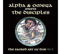 Alpha & Omega Meets The Disciples - Sacred Art Of Dub Volume 2 [VINYL]