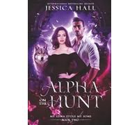 Alpha On The Hunt: My Luna Stole My Sons (Alpha Series)