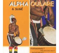 Alpha Oulare & Suge - Alakhawonmaly!! Dieu Sera Avec Nous !! God Will Help Us!!