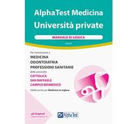 Alpha Test Medicina Università Private. Manuale Di Logica