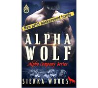 Alpha Wolf: A Paranormal Military Shifter Romance: 6 (Alpha Company)