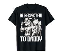 Alpha Wolf Be Respectful To Daddy Funny Werewolf Meme Cringe T-Shirt