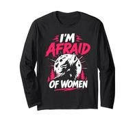 Alpha Wolf I'm Afraid of Women Funny Wolves Long Sleeve T-Shirt