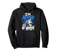 Alpha Wolf I'M AFRAID OF WOMEN Funny Wolves Pullover Hoodie