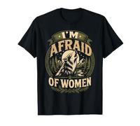 Alpha Wolf I'm Afraid of Women Funny Wolves T-Shirt